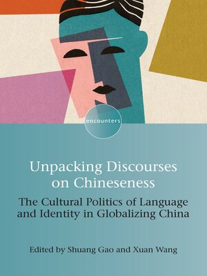 cover image of Unpacking Discourses on Chineseness